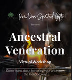 Ancestral Veneration Workshop